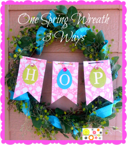 Spring Wreath- 3 ways/1 wreath