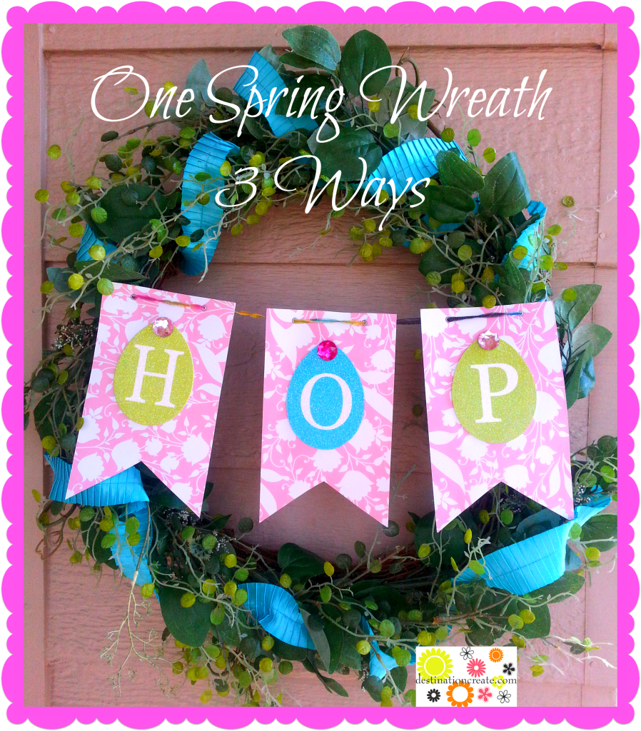 Spring Wreath: 3 quick variations